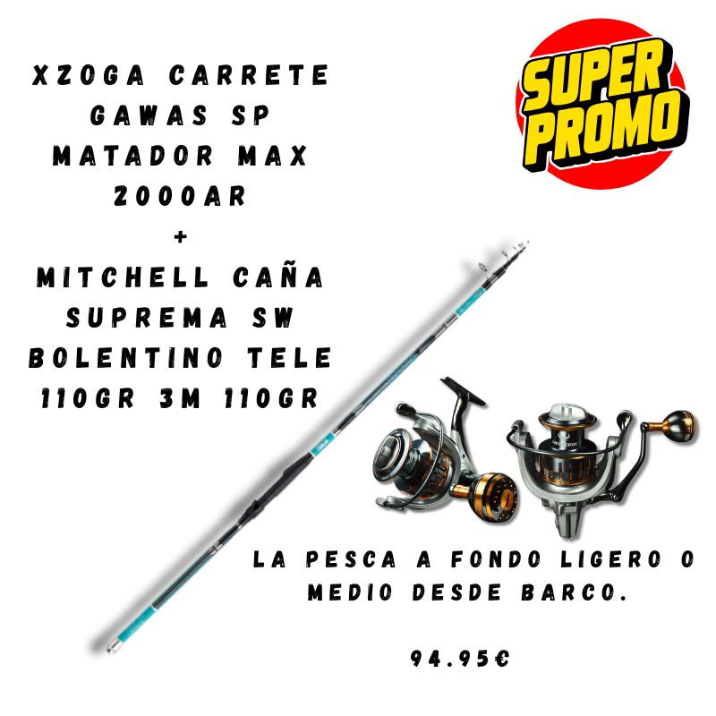 Promo: Xzoga Carrete Gawas Sp Matador Max + Caña Mitchell Suprema